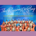 "The Reason We Sing."
